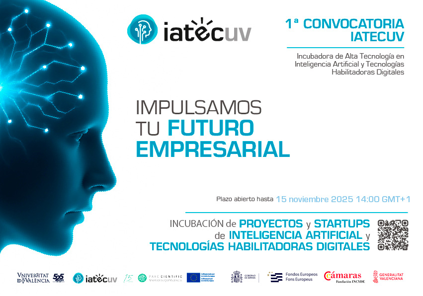 Cartel de la 1ª Convocatoria IATECUV. Incubadora de Alta Tecnología en Inteligencia Artificial y Tecnologías Habilitadoras Digitales. Texto principal: “Impulsamos tu futuro empresarial”. Plazo abierto hasta el 15 de noviembre de 2025 a las 14:00 horas GMT+1. Convocatoria para proyectos y startups de inteligencia artificial y tecnologías habilitadoras digitales. Incluye logotipos institucionales y una ilustración de perfil humano con conexiones neuronales azules.